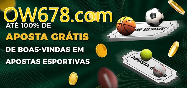 OW678.combet Ate 100% de Aposta Gratis